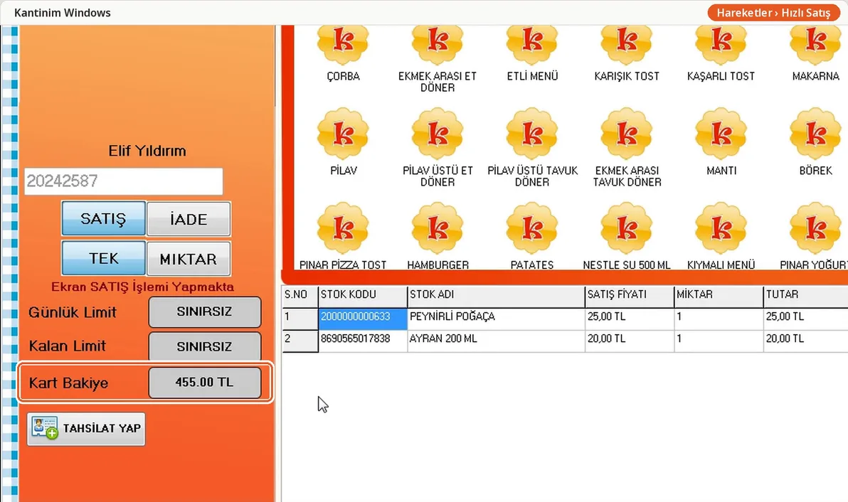 Kantinim Windows'un Hızlı Satış ekranı: solda öğrencinin adı, kart numarası, günlük limiti ve kart bakiyesi 455 TL; sağda resimli ürün menüsü; satış fişinde peynirli poğaça ve ayran